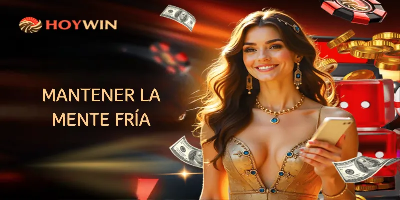 Mantener la mente fría